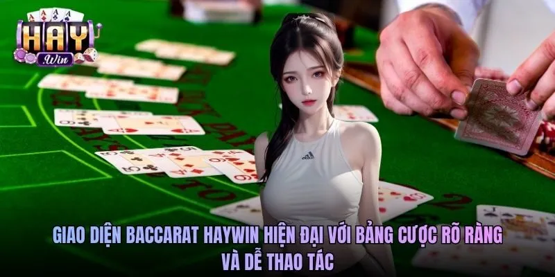 Giao diện Baccarat Haywin hiện đại với bảng cược rõ ràng và dễ thao tác